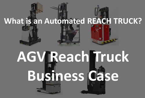 What is an AGV Automated Reach Truck?